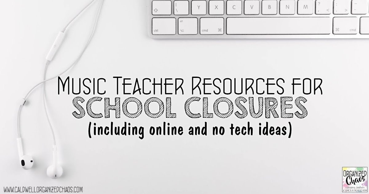 Music Teacher Resources for School Closures