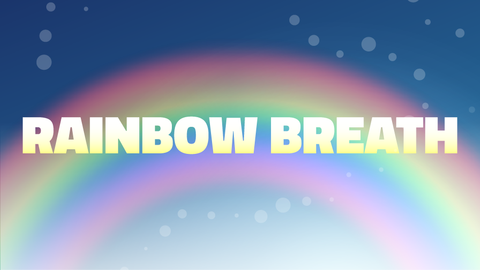 Rainbow Breath - GoNoodle