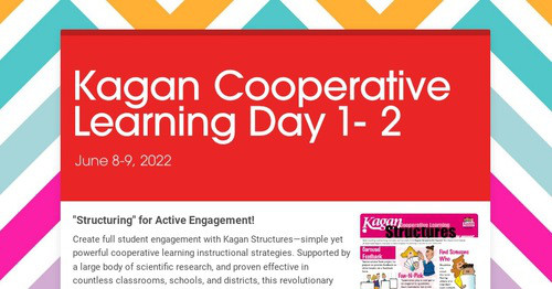 Kagan Cooperative Learning Day 1- 2
